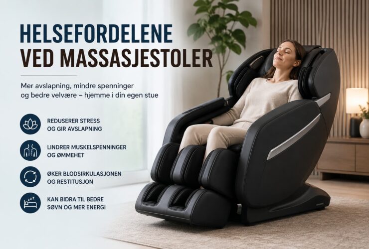Helsefordelene ved massasjestoler